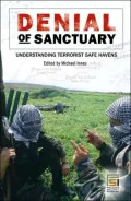 Denial of Sanctuary: Understanding Terrorist Safe Havens