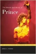 The Words and Music of Prince (Praeger Singer-Songwriter Collection Series)