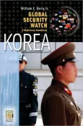 Global Security Watch: Korea: A Reference Handbook
