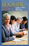 Boomer Bust? Two Volumes: Economic and Political Issues of the Graying Society (Praeger Perspectives Ser.)