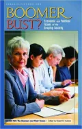 Boomer Bust?: Economic and Political Issues of the Graying Society