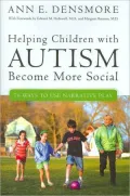Helping Children with Autism Become More Social: 76 Ways to Use Narrative Play