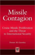 Missile Contagion: Cruise Missile Proliferation and the Threat to International Security