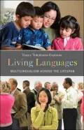 Living Languages: Multilingualism Across the Lifespan