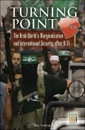 Turning Point: The Arab World's Marginalization and International Security After 9/11