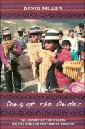 Song of the Andes: The Impact of the Gospel on the Andean Peoples of Bolivia