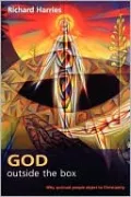 God Outside The Box - Why Spiritual People Object To Christianity