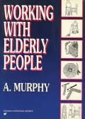 Working with Elderly People