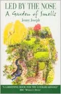 Led by the Nose: A Garden of Smells