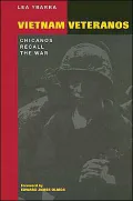 Vietnam Veteranos: Chicanos Recall the War