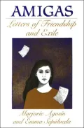 Amigas: Letters of Friendship and Exile