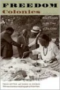 Freedom Colonies: Independent Black Texans in the Time of Jim Crow