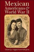 Mexican Americans and World War II