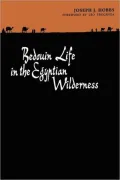 Bedouin Life in the Egyptian Wilderness