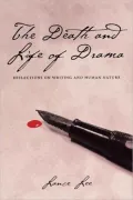 Death And Life Of Drama