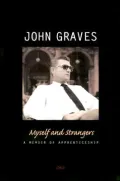 Myself and Strangers: A Memoir of Apprenticeship