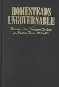 Homesteads Ungovernable