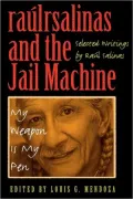 Raulrsalinas And The Jail Machine