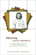 Reframing Latin America: A Cultural Theory Reading of the Nineteenth and Twentieth Centuries