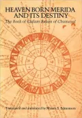 Heaven Born Merida and Its Destiny: The Book of Chilam Balam of Chumayel