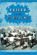 Exiled in the Homeland: Zionism and the Return to Mandate Palestine
