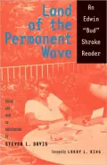 Land of the Permanent Wave: An Edwin Bud Shrake Reader