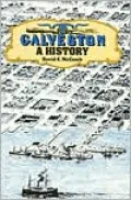Galveston: A History