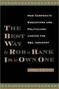 The Best Way To Rob A Bank Is To Own One
