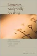 Literature, Analytically Speaking: Explorations in the Theory of Interpretation, Analytic Aesthetics, and Evolution