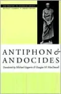 Antiphon and Andocides (The Oratory of Classical Greece Series)