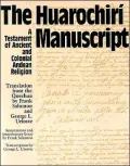 The Huarochiri Manuscript: A Testament of Ancient and Colonial Andean Religion