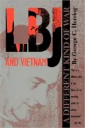 LBJ and Vietnam, 1963-9