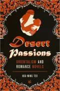 Desert Passions: Orientalism and Romance Novels
