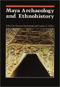 Maya Archaeology And Ethnohistory