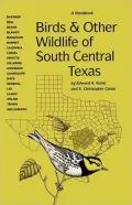 Birds and other wildlife of south central Texas