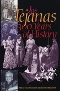 Las Tejanas 300 Years of History