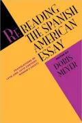 Rereading the Spanish American Essay: Translations of 19th and 20th Century Women's Essays