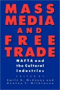 Mass Media And Free Trade