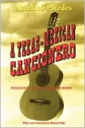 A Texas-Mexican Cancionero: