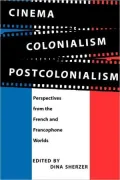 Cinema, Colonialism, Postcolonialism