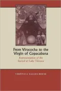 From Viracocha To The Virgin Of Copacabana
