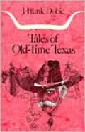 Tales of Old-time Texas