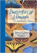 Butterflies of Houston and Southeast Texas (Corrie Herring Hooks Series)