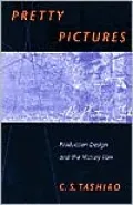 Pretty Pictures: Production Design and the History Film