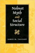 Nahuat Myth and Social Structure