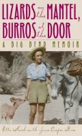 Lizards on the Mantel, Burros at the Door: A Big Bend Memoir