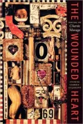 Wounded Heart: Writing on Cherrie Moraga