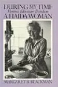 During My Time: Florence Edenshaw Davidson, a Haida Woman