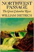 Northwest Passage: The Great Columbia River