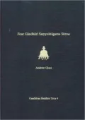Four Gandhari Samyuktagama Sutras: Senior Kharosthi Fragment 5